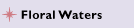 Floral Waters