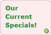 Our Current Specials